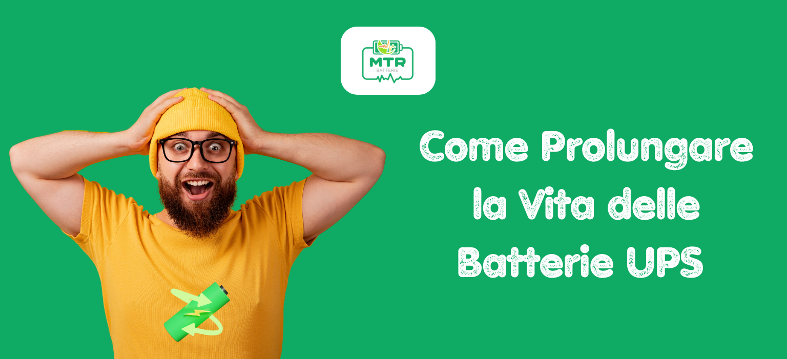 Come Prolungare la Vita delle Batterie UPS: Guida Completa